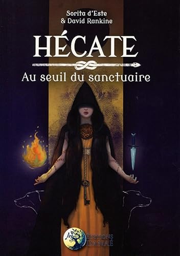 Hécate - Au seuil du sanctuaire