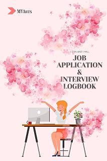 Job Application & Interview Log Book: Inteview guide, planner, tracker, journal, skills development to kickstart your career