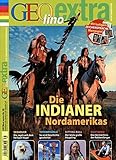 GEOlino Extra / GEOlino extra 38/2013 - Die Indianer Nordamerikas