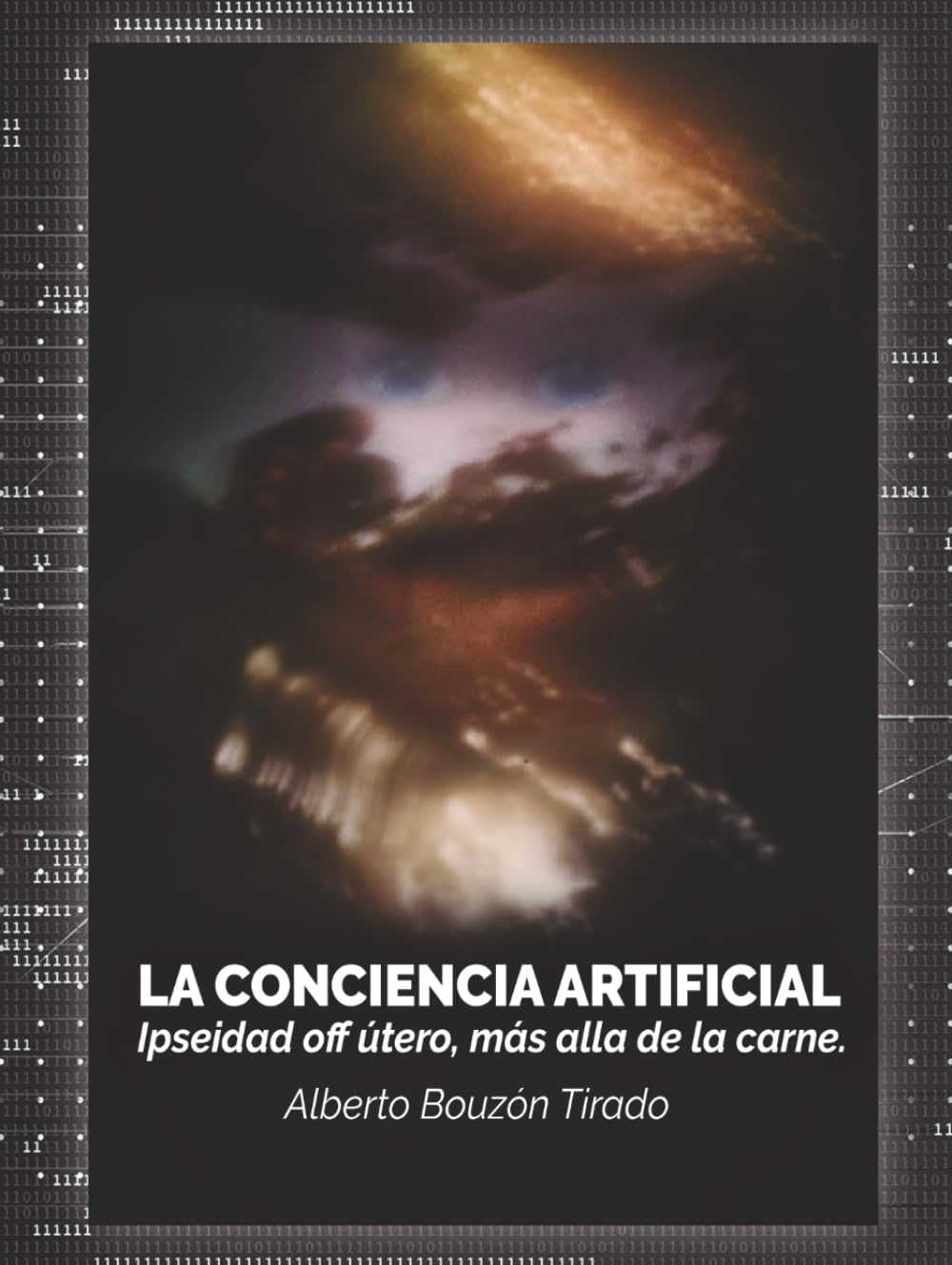 LA CONCIENCIA ARTIFICIAL: Ipseidad off útero, más allá de la carne.