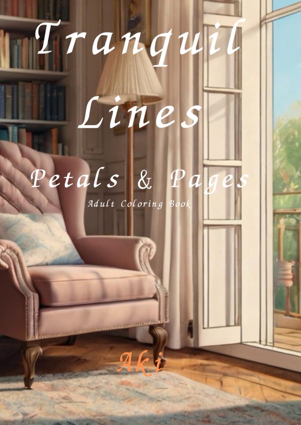 Tranquil Lines: Petals & Pages:Adult Coloring Book
