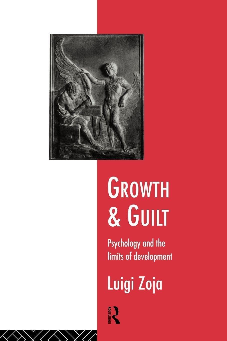 Growth and Guilt: Psychology and the Limits of Development (Studies; 13)