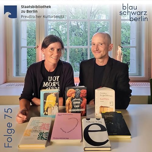 『blauschwarzberlin. Der Literaturpodcast Folge #75 August 2025』のカバーアート