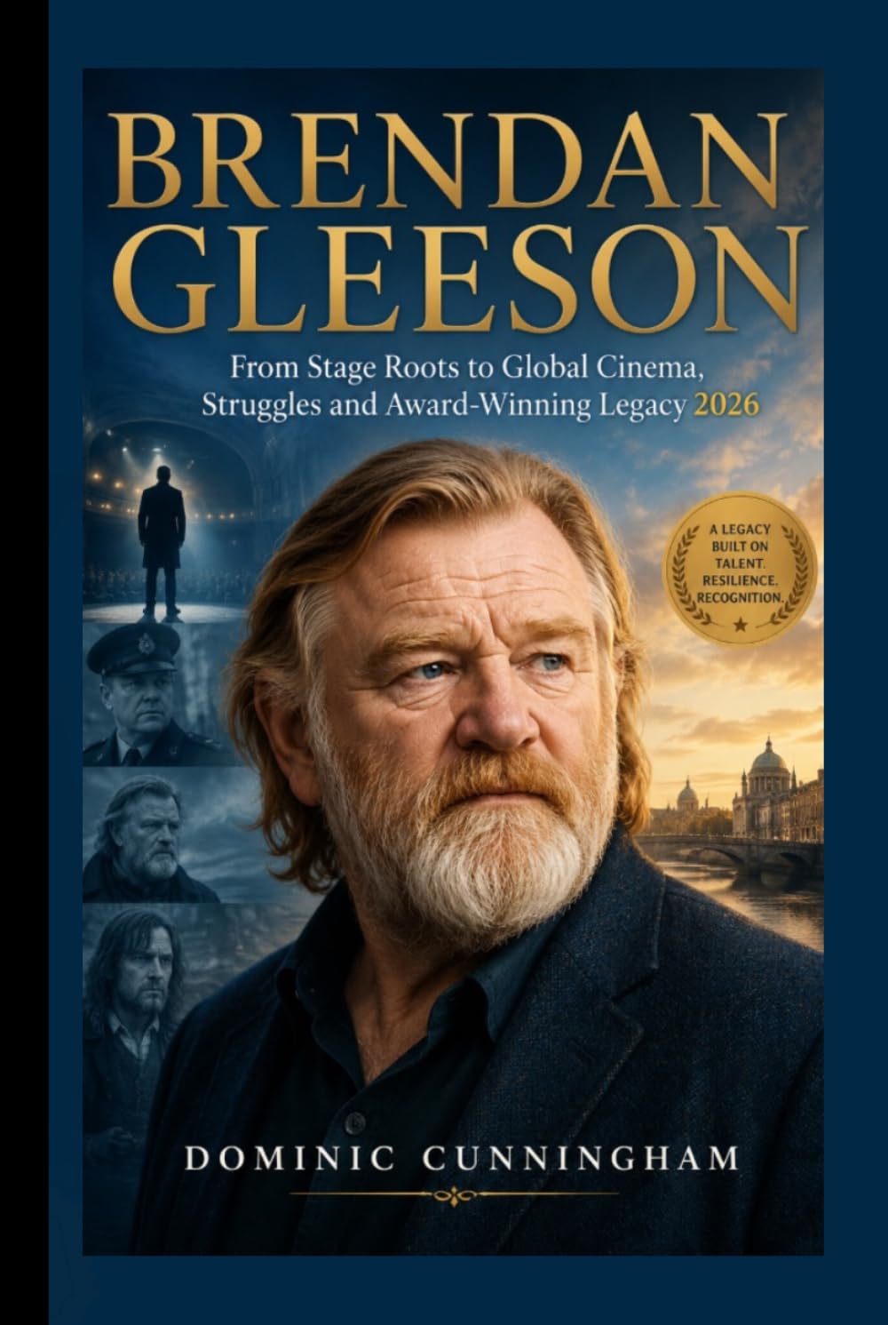 BRENDAN GLEESON: From Stage Roots to Global Cinema, Struggles and Award-Winning Legacy 2026