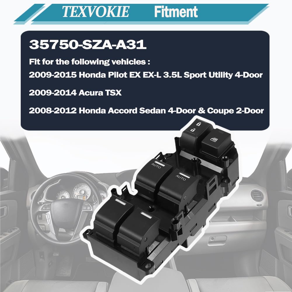 35750-SZA-A31 Left Driver Side Master Power Window Door Switch with Cowbar, Fit for 2008-2015 Honda Pilot EX EX-L / 2009-2014 Acura TSX, Relaced # 35750-SZA-A31, 35750-SZA-A51,35750-SZA-A21