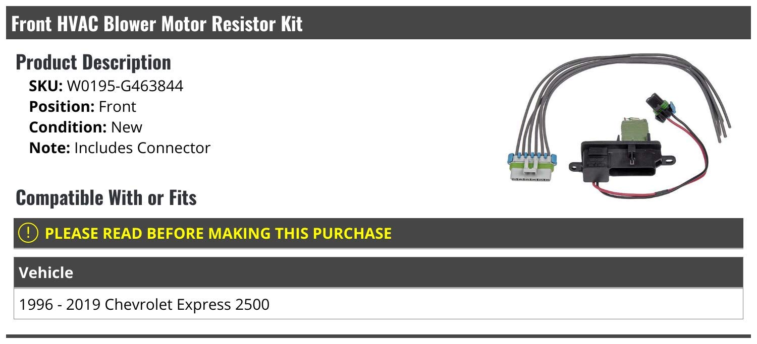 Front HVAC Blower Motor Resistor Kit with Connector - Compatible with 1996-2019 Chevy Express 2500