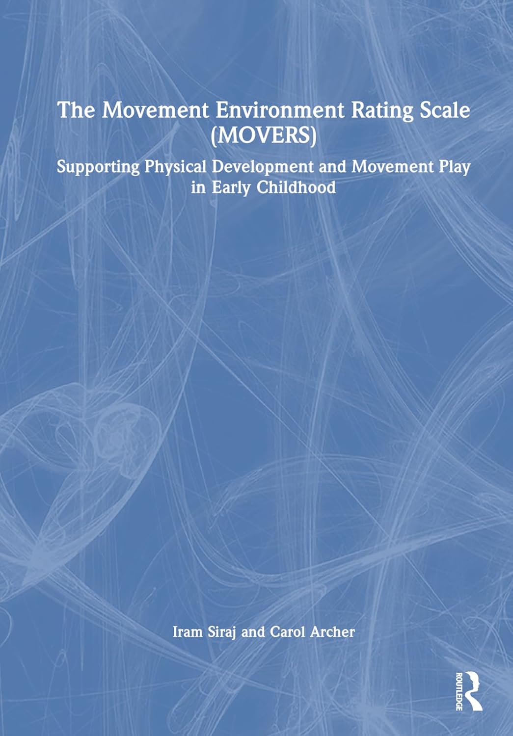 Amazon | The Movement Environment Rating Scale (MOVERS): Supporting ...