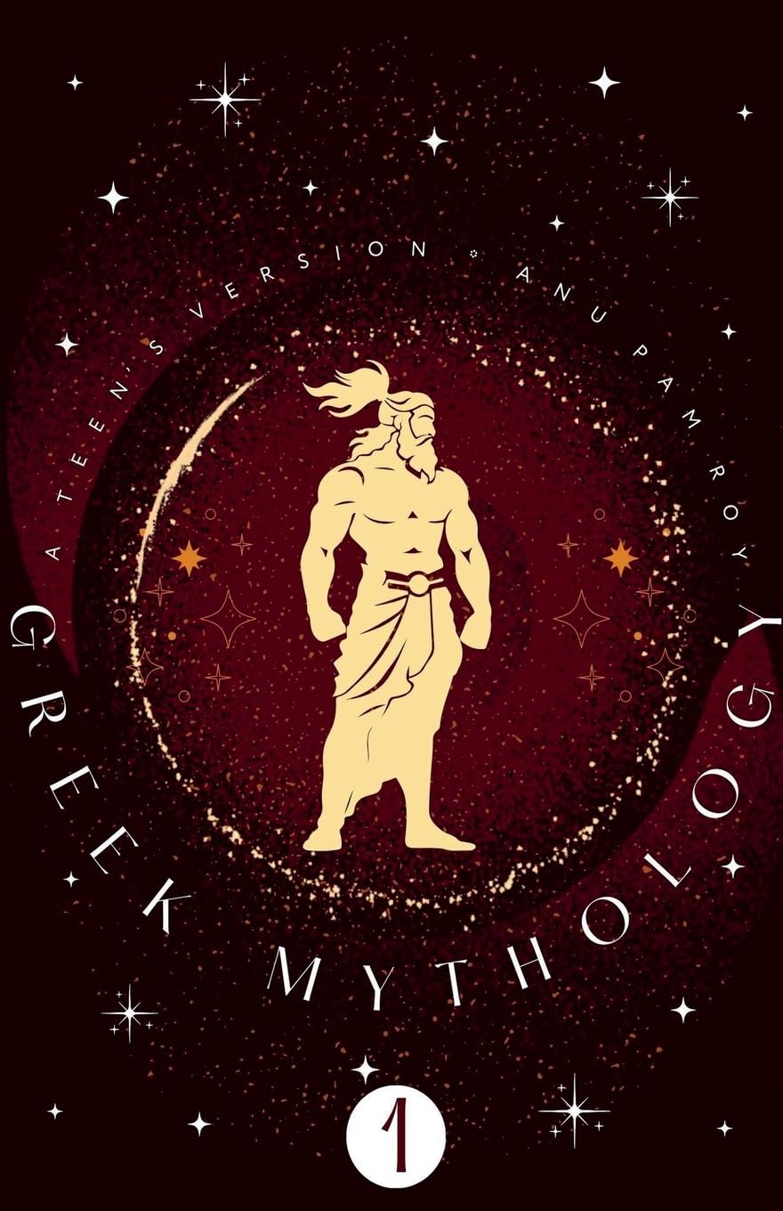 Greek Mythology: A Teen's Version (1)