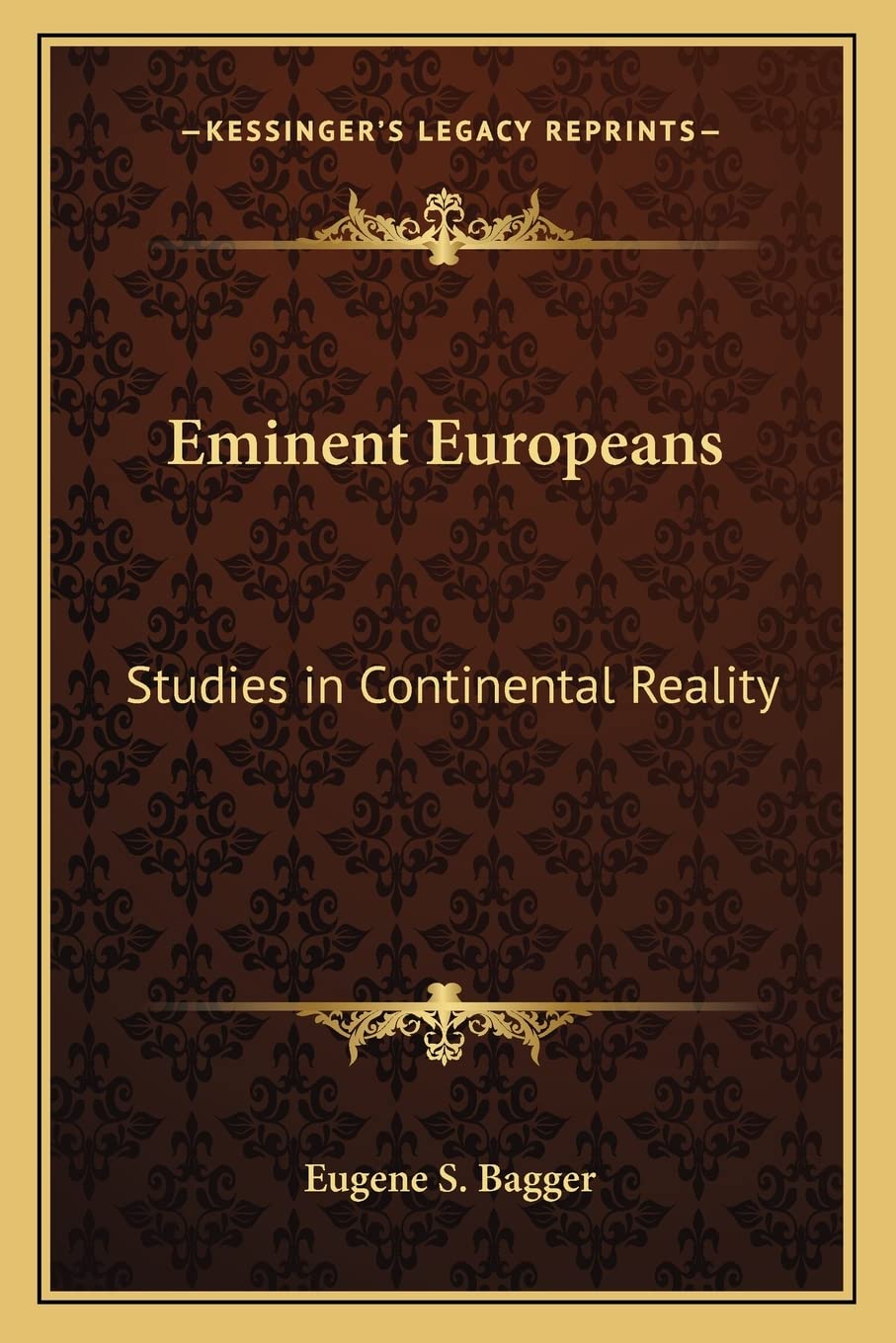 Eminent Europeans: Studies in Continental Reality