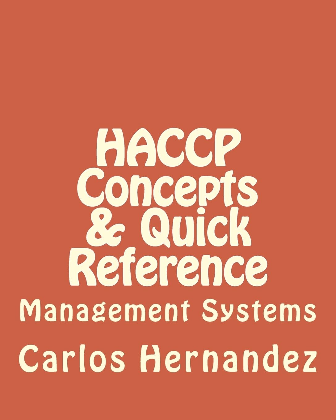 HACCP Concepts & Quick Reference (Management Systems)