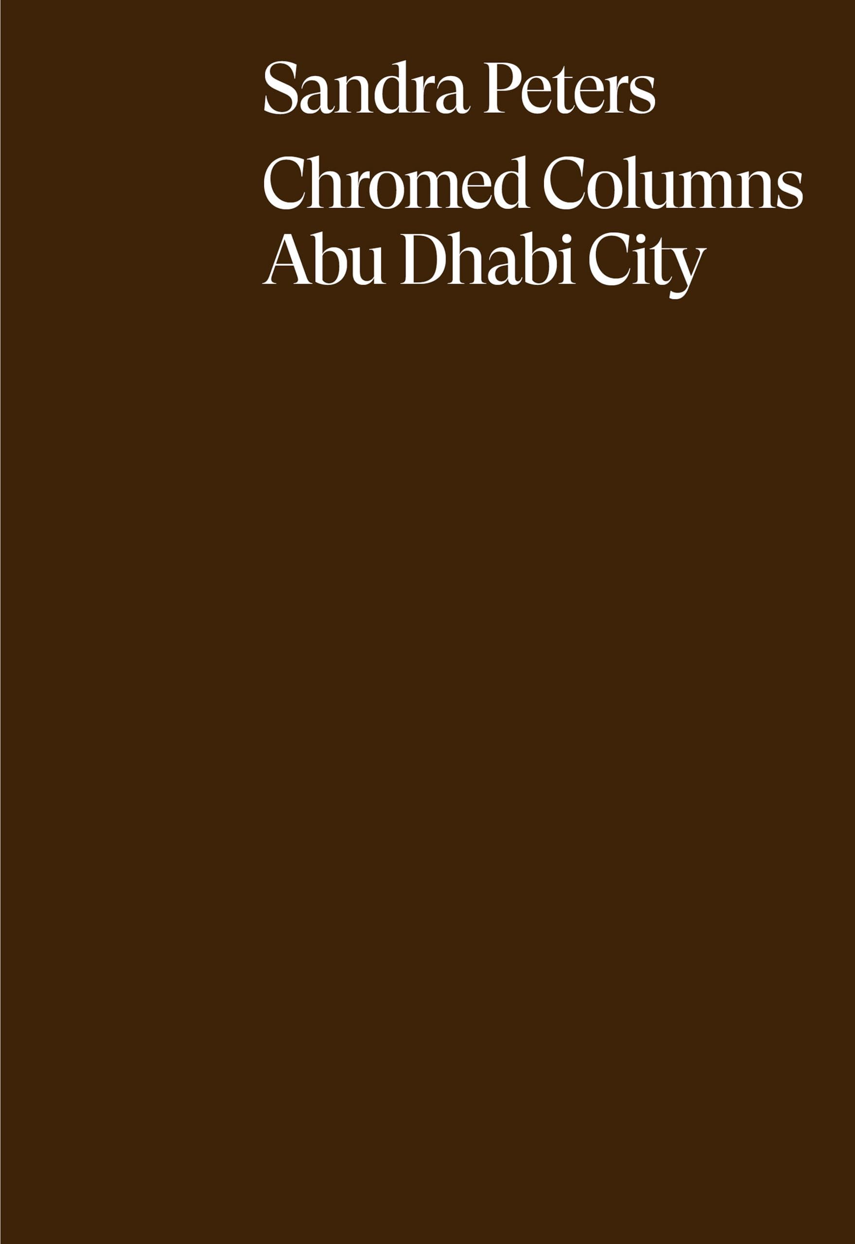 Livre Sandra Peters Chromed Columns Abu Dhabi en anglais