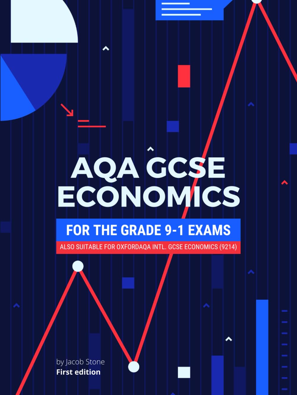 AQA GCSE Economics (9-1): Suitable for OxfordAQA International GCSE Economics (9214)