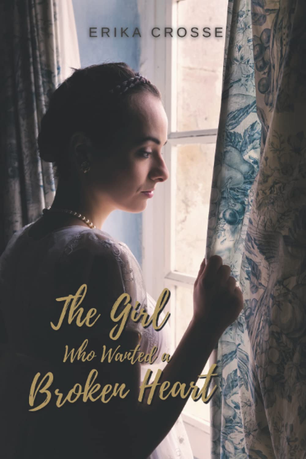 The Girl Who Wanted a Broken Heart