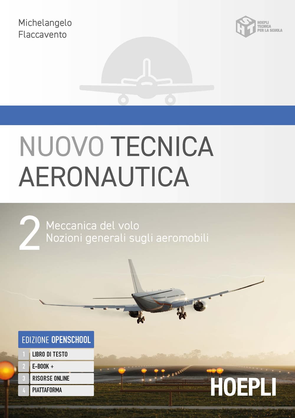 Nuovo Tecnica Aeronautica. Per Gli Ist. Tecnici. Con E-Book. Con Espansione Online. Meccanica Del Volo. Nozioni Generali Sugli Aeromobili (Vol. 2) - 4