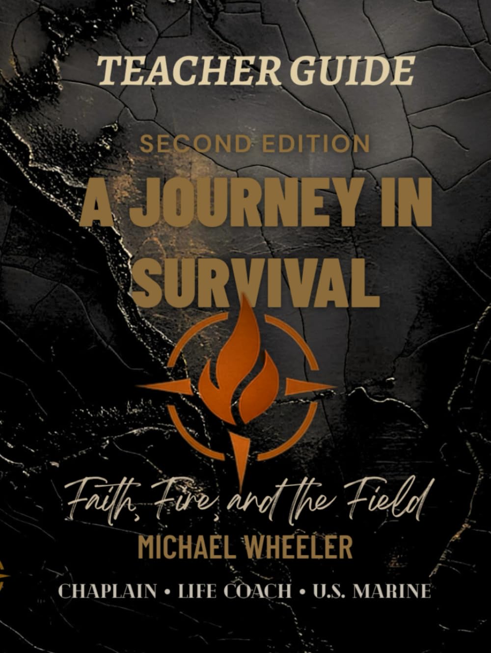 A Journey In Survival: Faith, Fire, and the Field - Teacher Guide