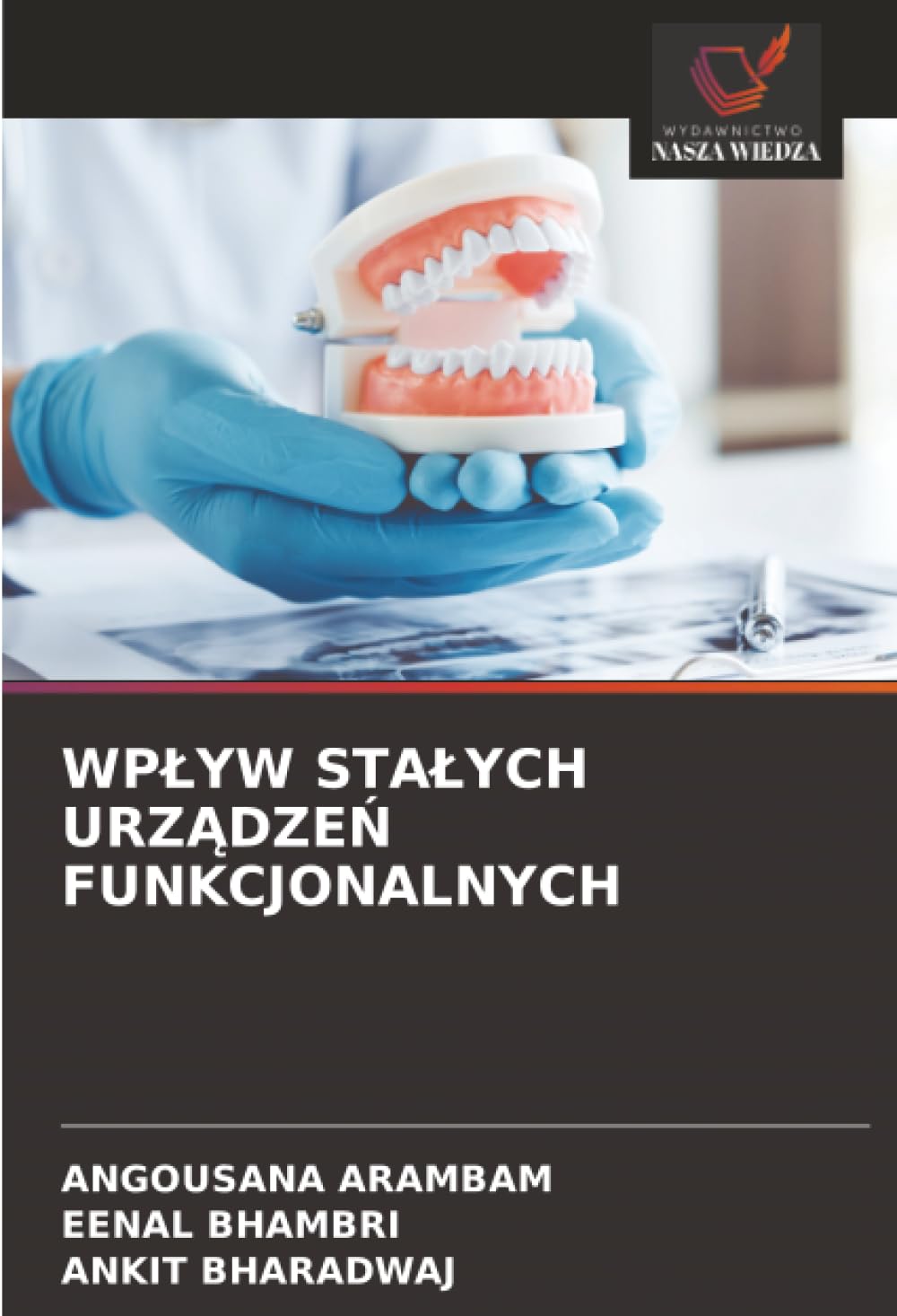 WPŁYW STAŁYCH URZĄDZEŃ FUNKCJONALNYCH