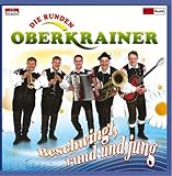 RUNDEN OBERKRAINER,DIE