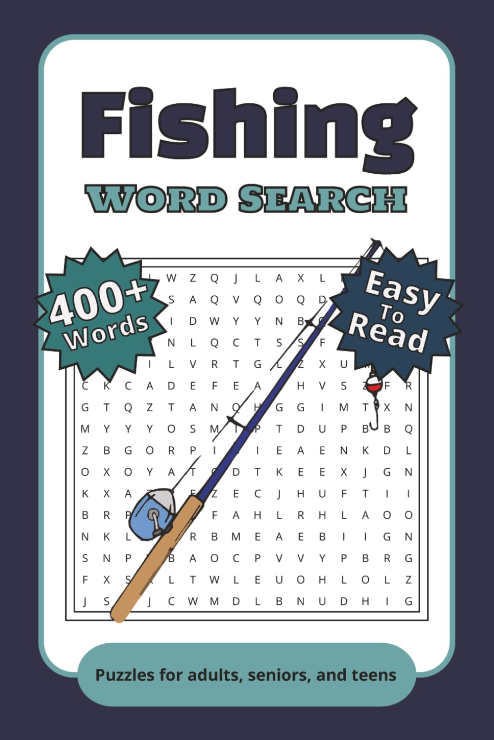 Fishing Word Search Puzzle Book: Word Searches with Easy to Read Print about Deep Sea Fishing, Bait, Fishing Techniques and more | 6x9 inches, 110 ... Gift for Holidays, Vacations, and Downtime