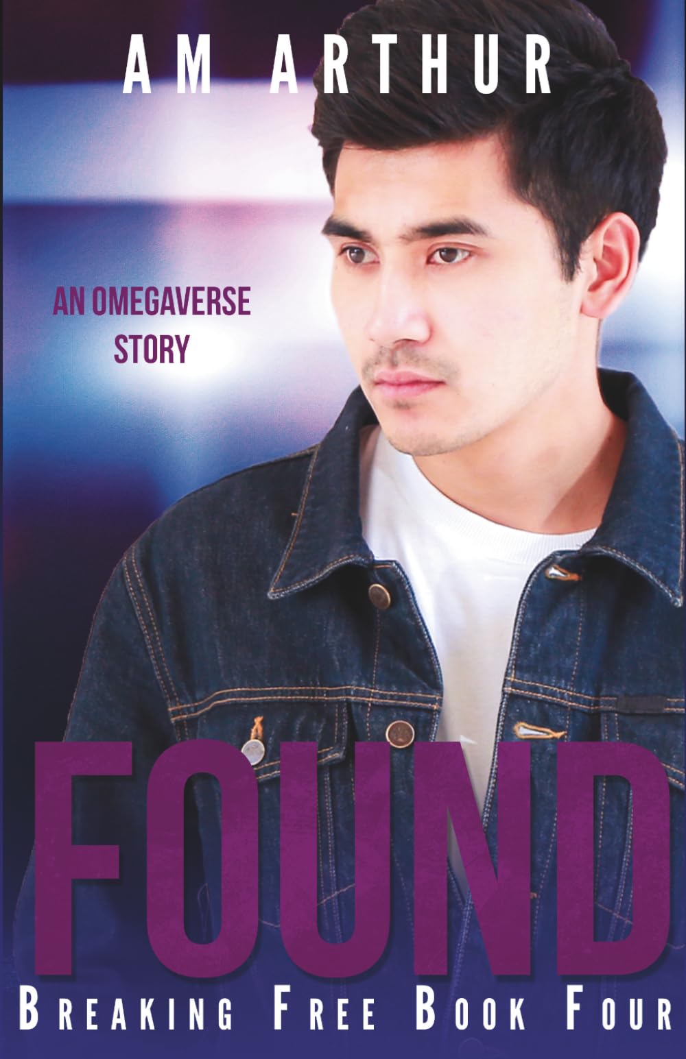 Found: An Omegaverse Story: 4 (Breaking Free)