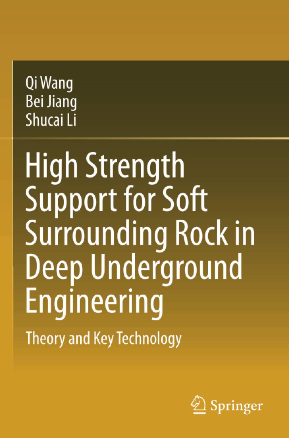 High Strength Support for Soft Surrounding Rock in Deep Underground Engineering: Theory and Key Technology