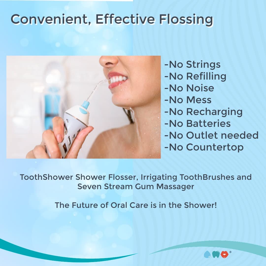 ToothShower Water Flosser for Teeth - Shower Suite for Complete Oral Care - Water Pick Dental Flosser, Water Flossing Toothbrush & Gum Massager