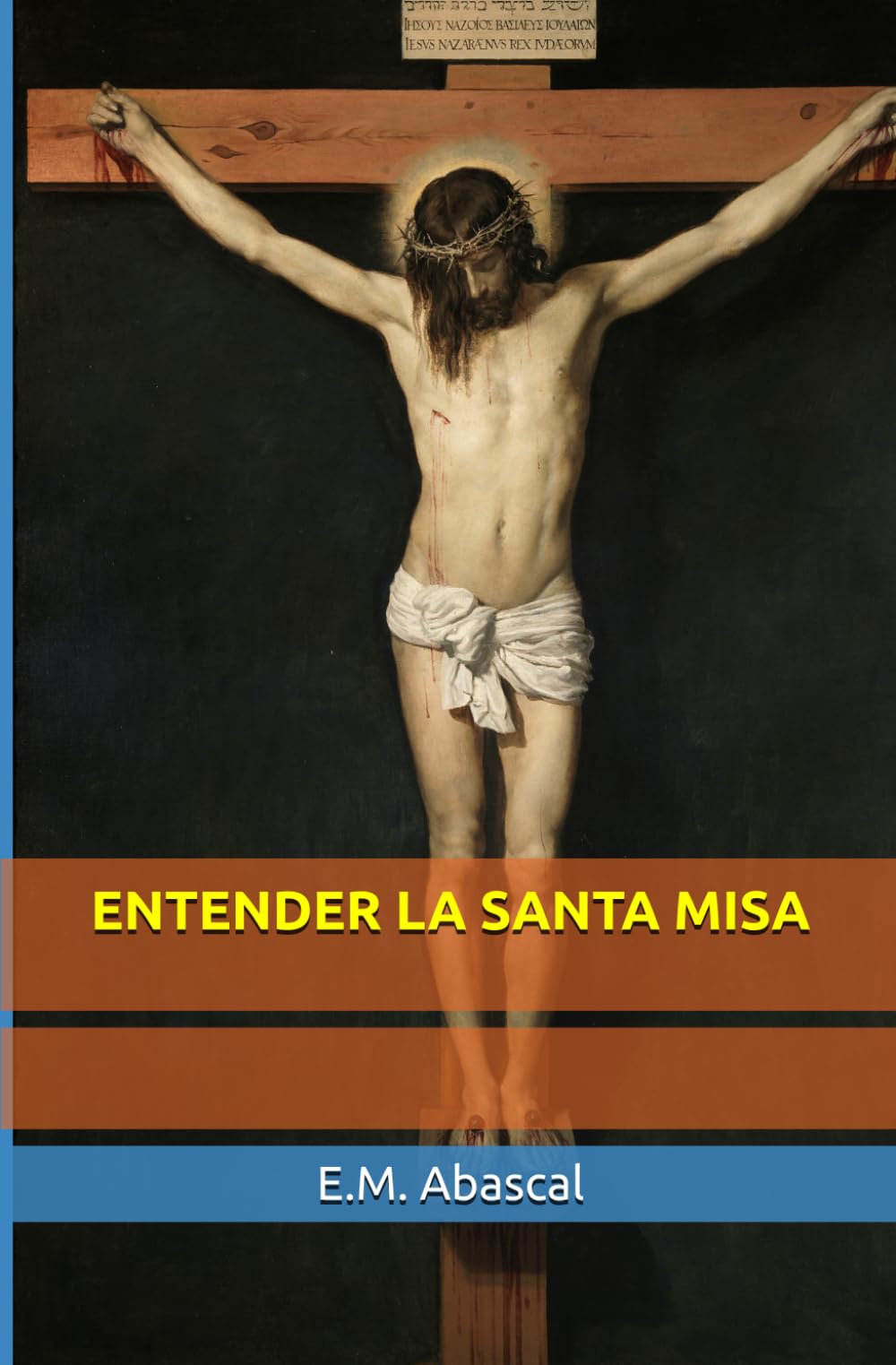 Entender la Santa Misa