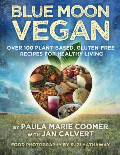 Blue Moon Vegan 1620155486 Book Cover