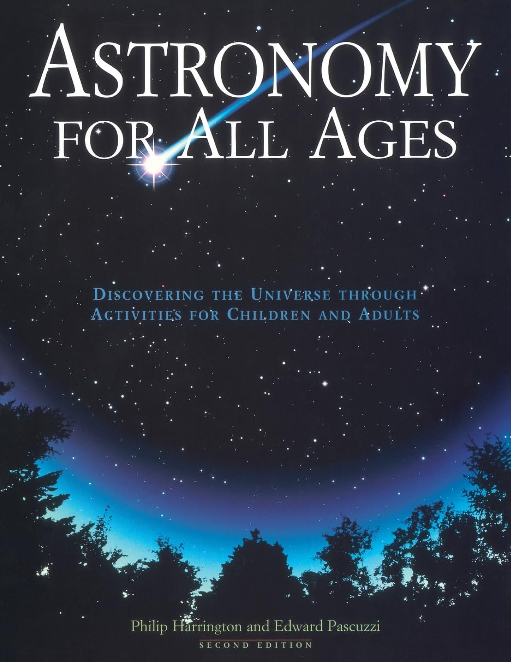 Astronomy for All Ages: Discovering The Universe Through Activities For Children And Adults