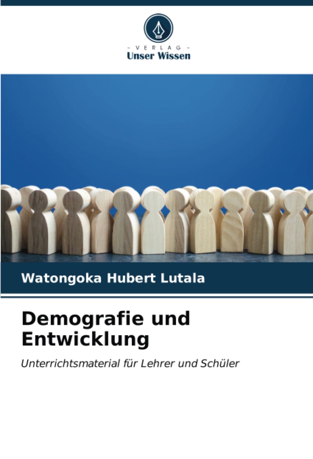 Demografie und Entwicklung: Unterrichtsmaterial für Lehrer und Schüler