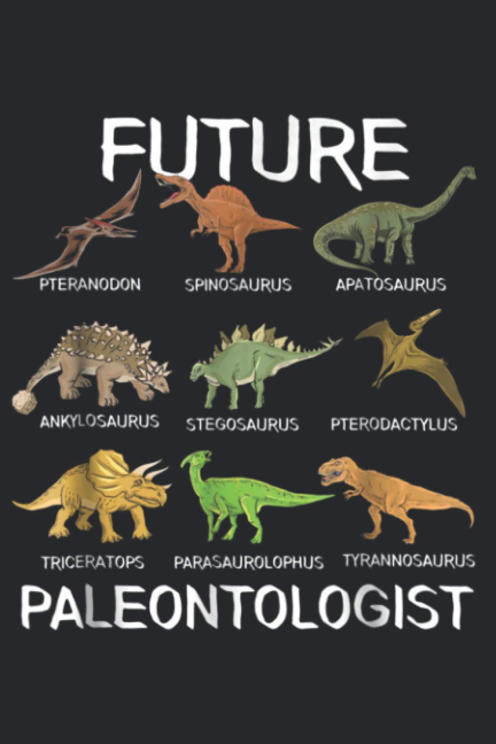 Future Paleontologist Kids Dino Fossil: Notebook Planner -6x9 inch Daily Planner Journal, To Do List Notebook, Daily Organizer, 114 Pages