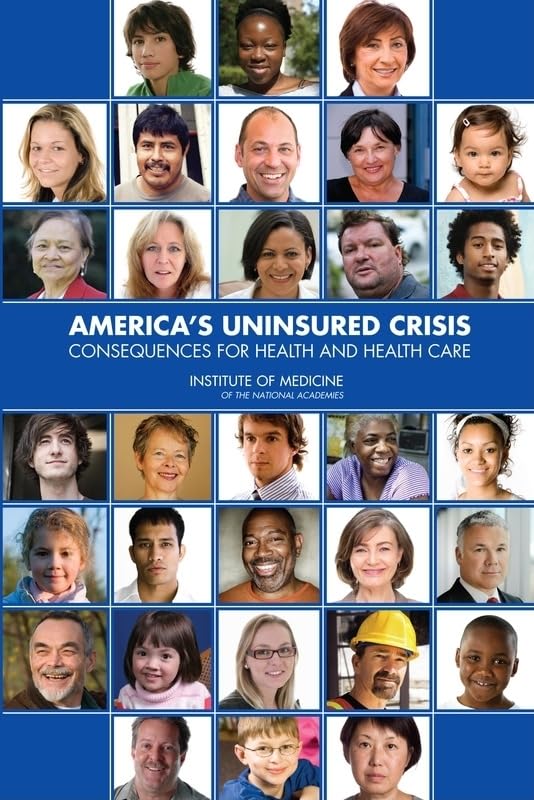 Buy America's Uninsured Crisis: Consequences for Health and Health Care. — BookShops.in