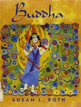 Hardcover Buddha by Susan Roth (1994-04-01) Book