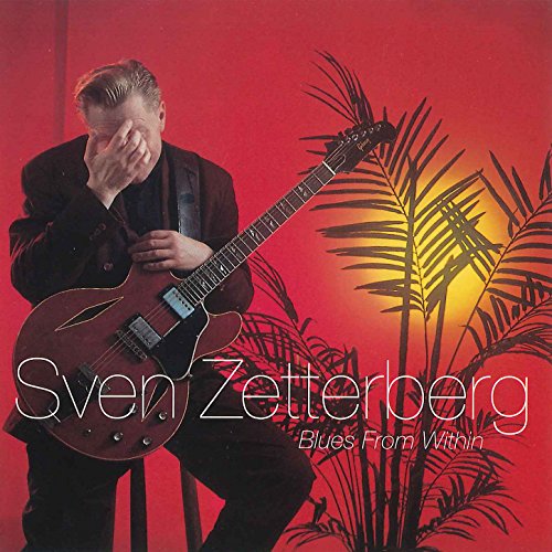 Blues from Within Sven Zetterberg Digital Music