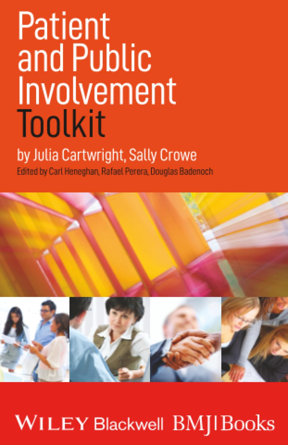 Patient and Public Involvement Toolkit: 4 (EBMT-EBM Toolkit Series)