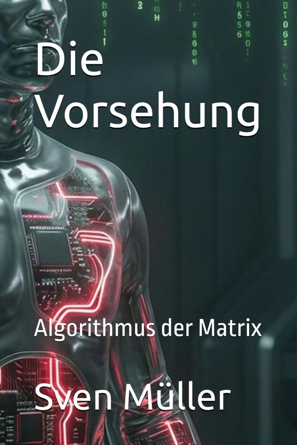 Die Vorsehung: Algorithmus der Matrix