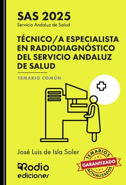 Portada de Técnico a Especialista en Radiodiagnóstico del Servicio Andaluz de Salud. Temario Común. SAS 2025