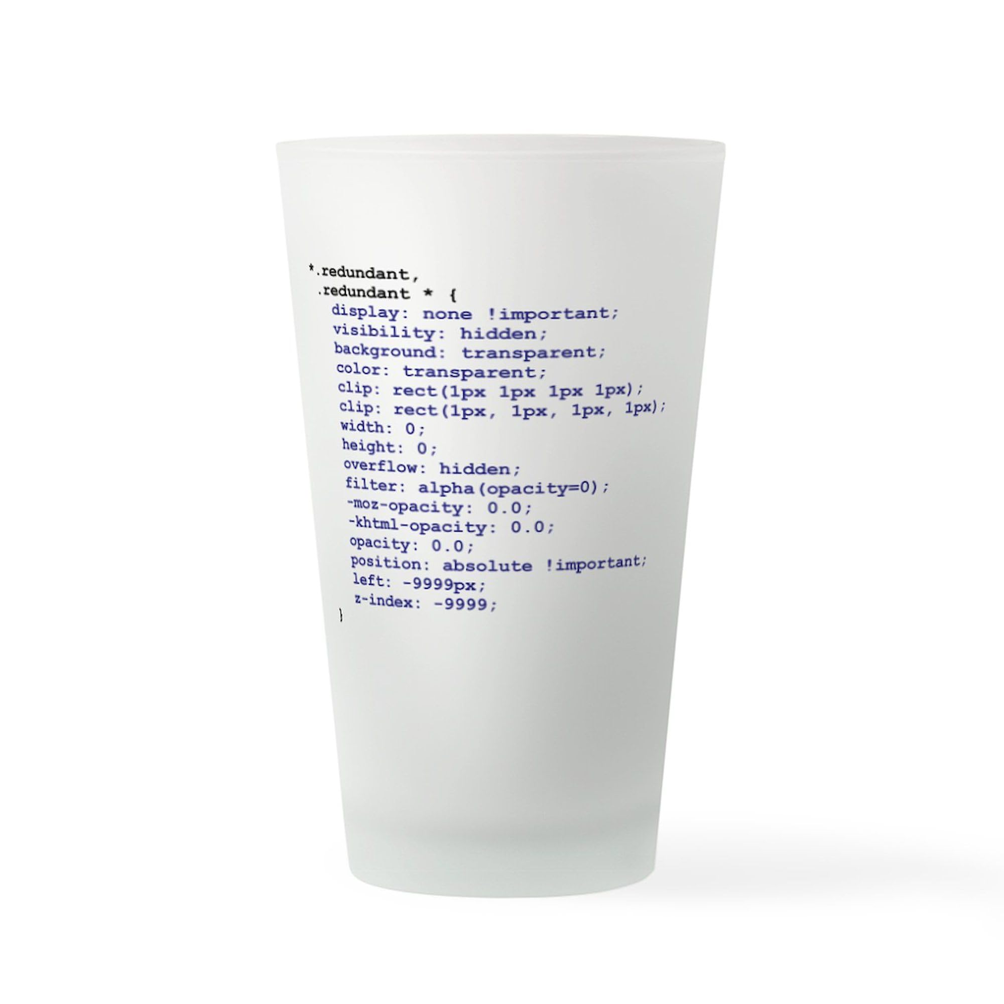 CafePress CSS Redundant Class Pint Glass, 16 oz. Drinking Glass