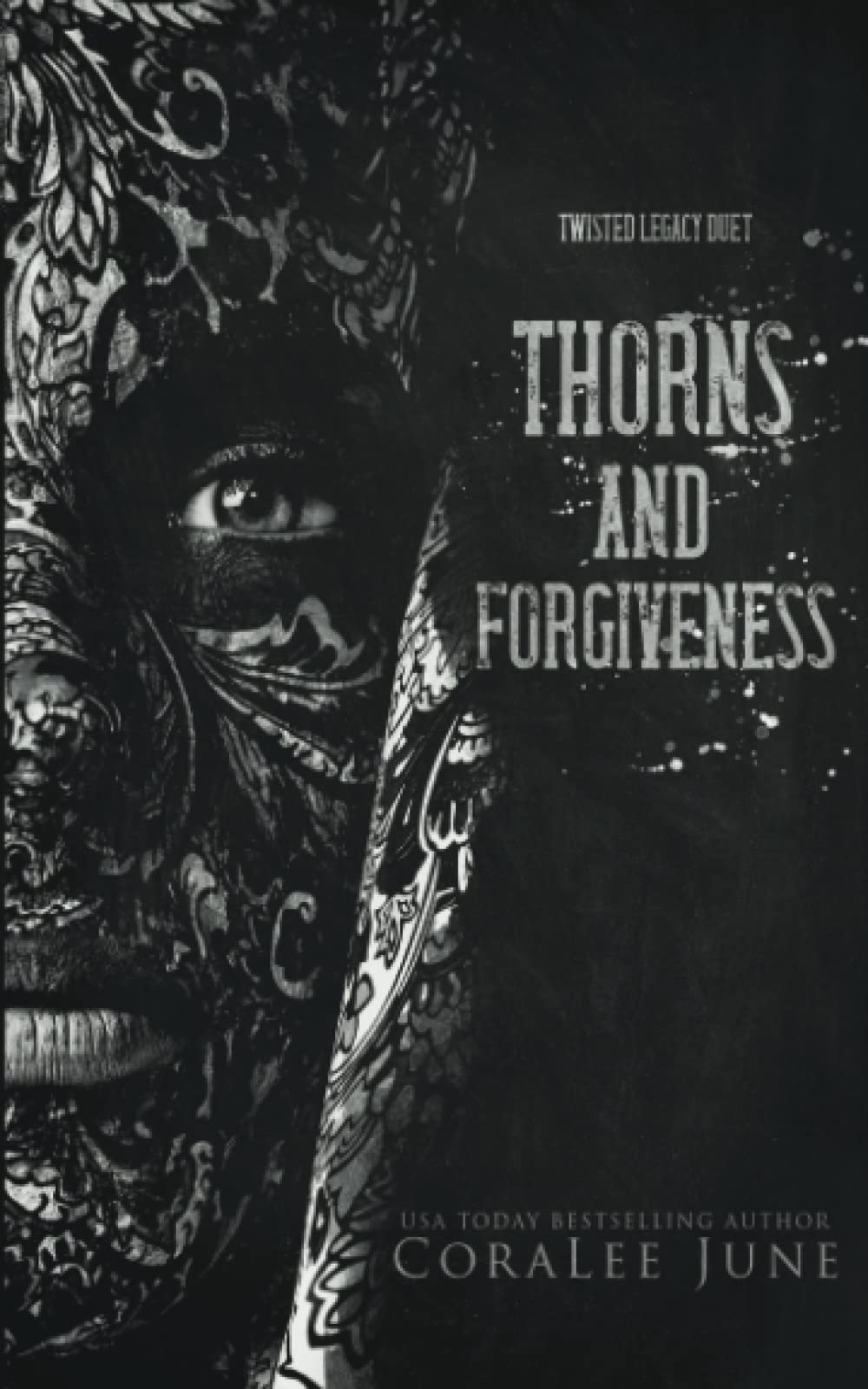 Thorns and Forgiveness: Twisted Legacy Duet: 2