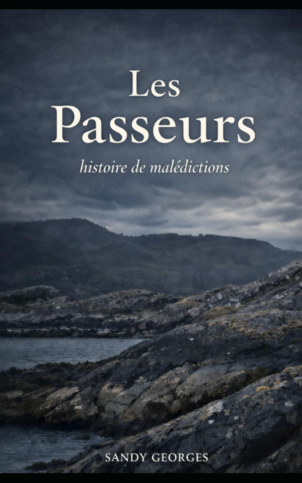 Les passeurs: Histoire de malédictions