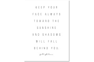 Keep Your Face Always Toward the Sunshine Inspirational Wall Art Print