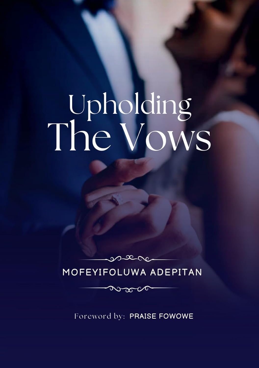 Upholding The Vows