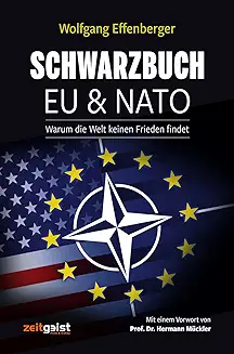 Wolfgang Effenberger: Schwarzbuch EU & NATO