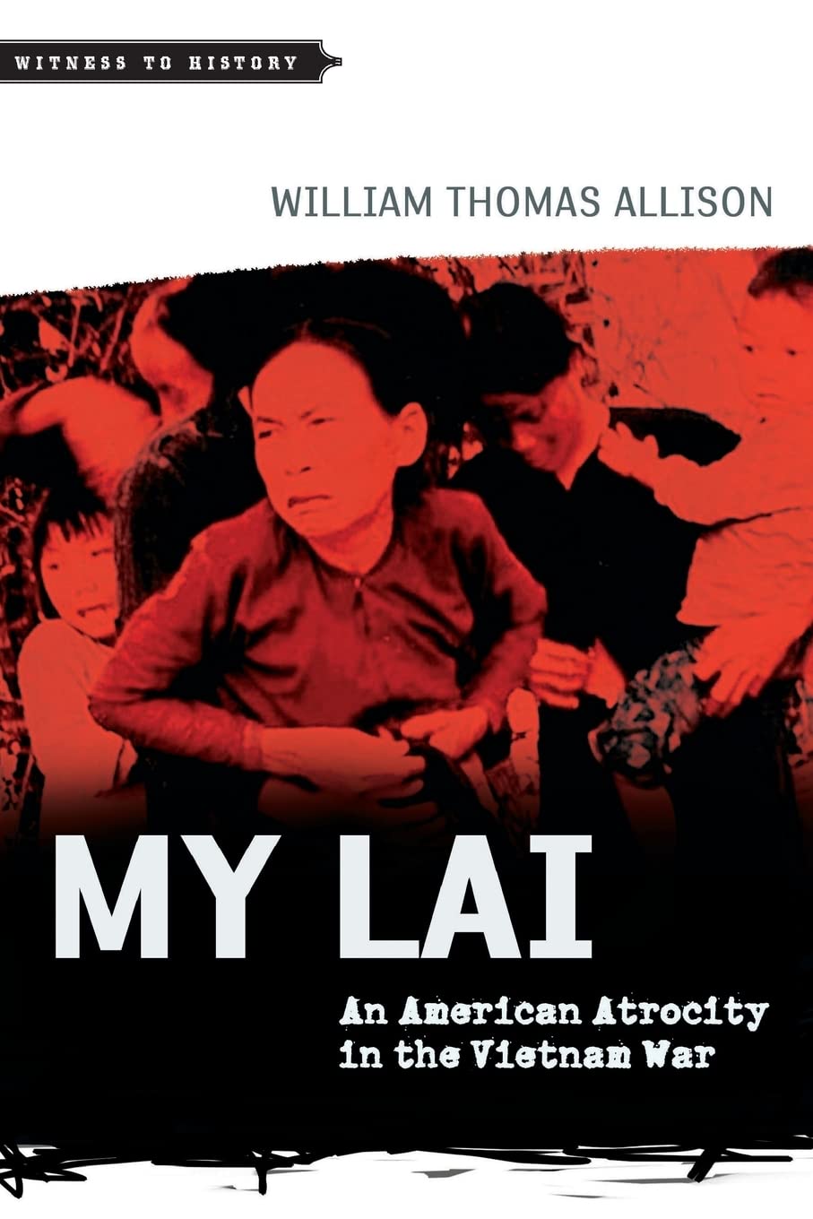 My Lai by William Thomas Allison - 9781421406459