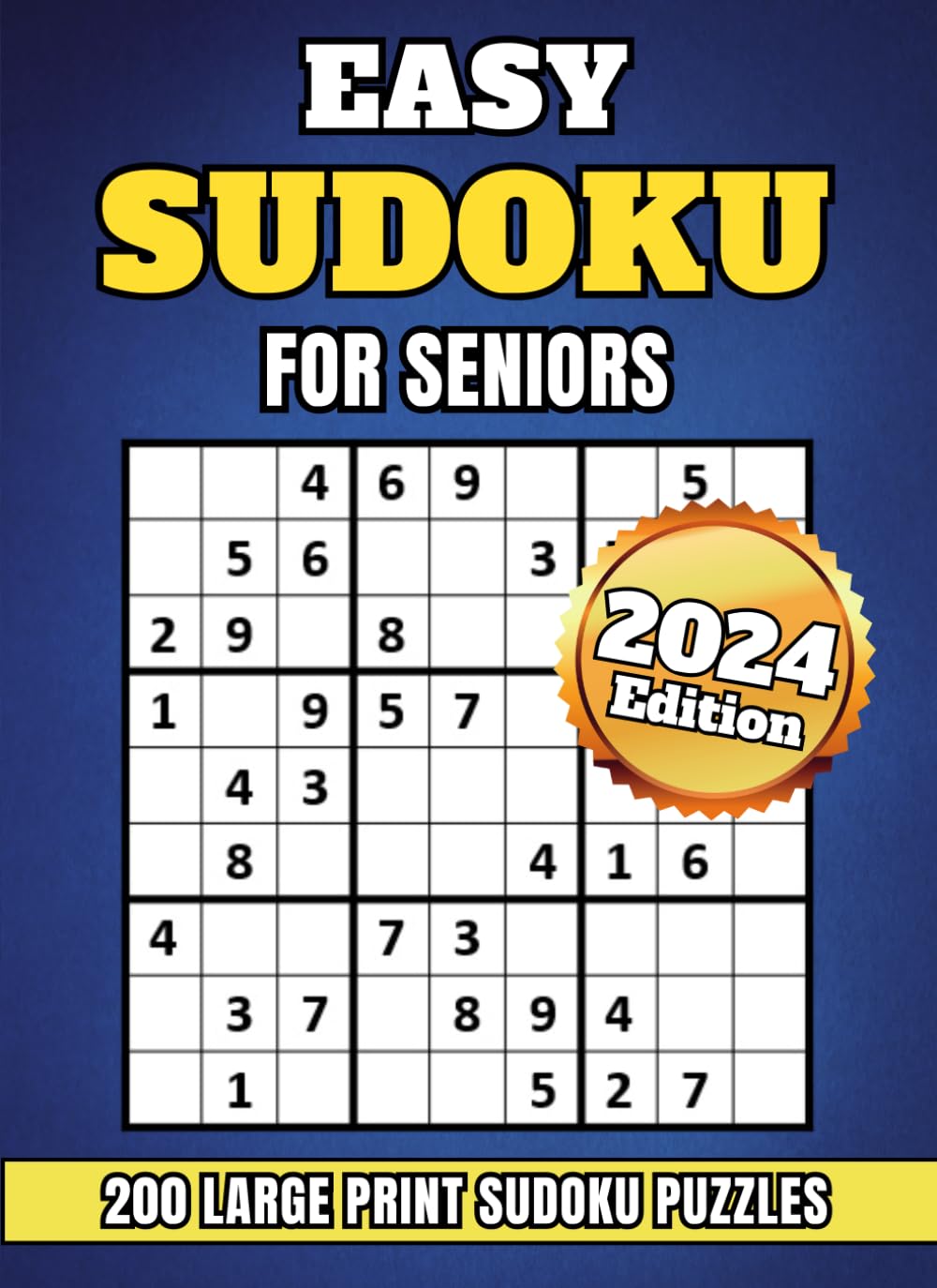Easy Sudoku for Seniors Large Print 200 Large Print Easy Sudoku