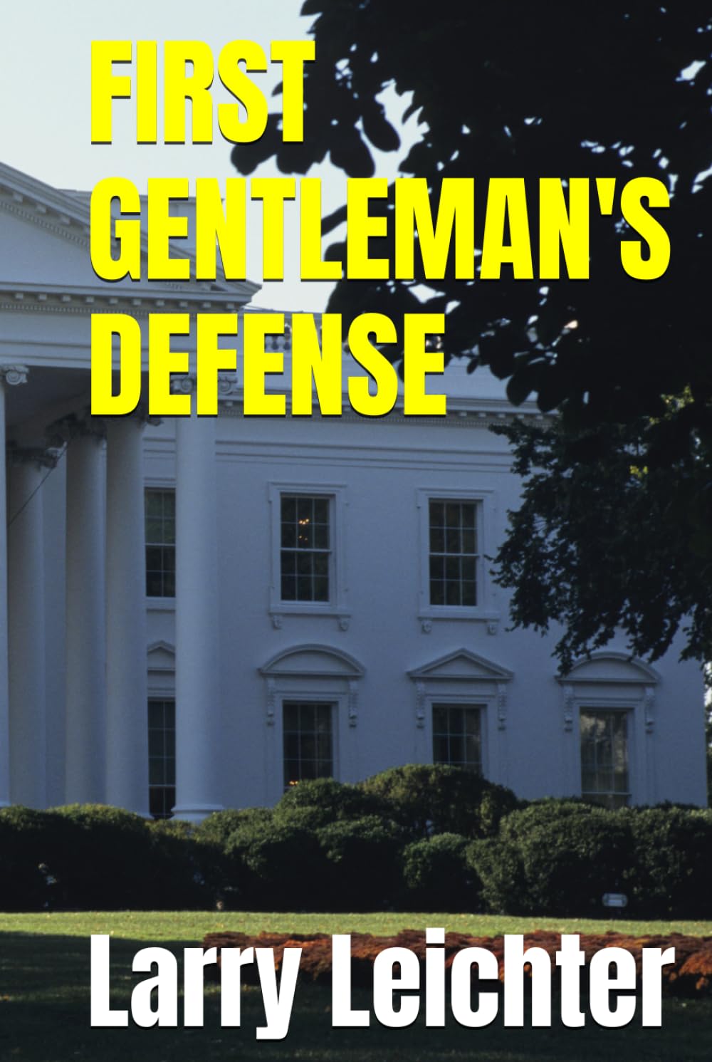 FIRST GENTLEMAN'S DEFENSE
