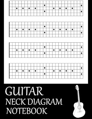 Guitar Neck Diagram Notebook: Guitar Fretboard Diagram Book | Blank ...