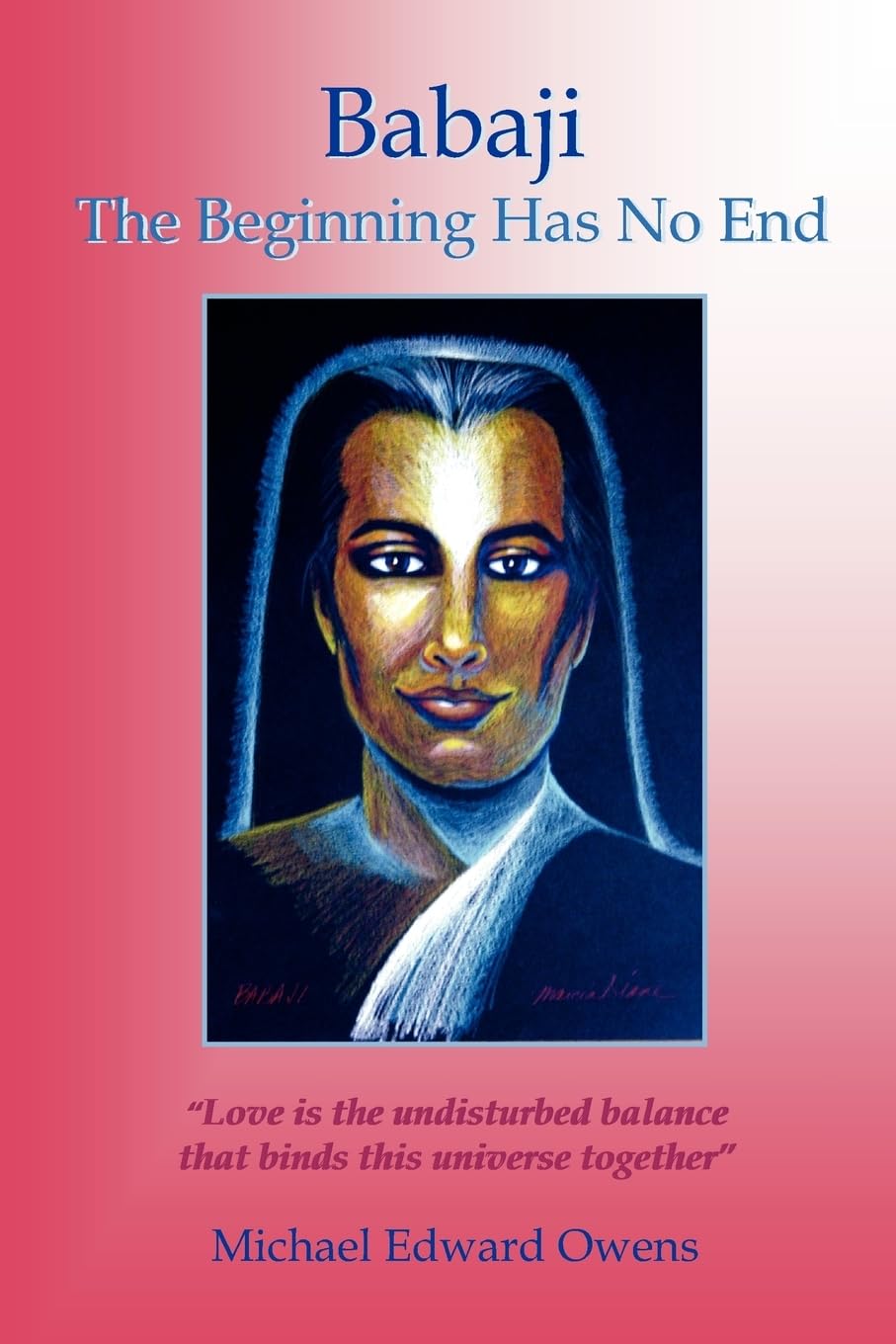 Babaji: The Beginning Has No End Paperback – February 28, 2006