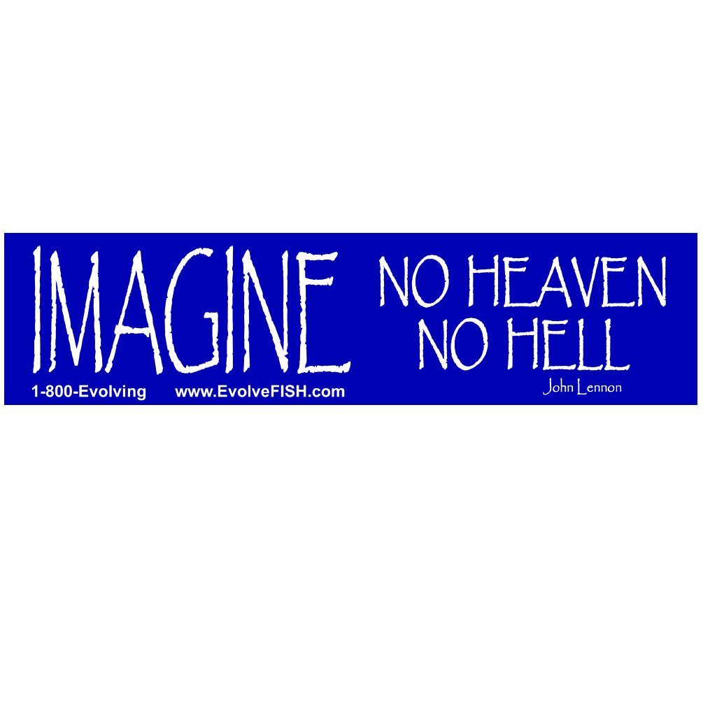 EvolveFISH Imagine No Heaven Bumper Sticker 11" x 3"
