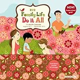 Family Life Do It All! August 2011 - December 2012 Calendar