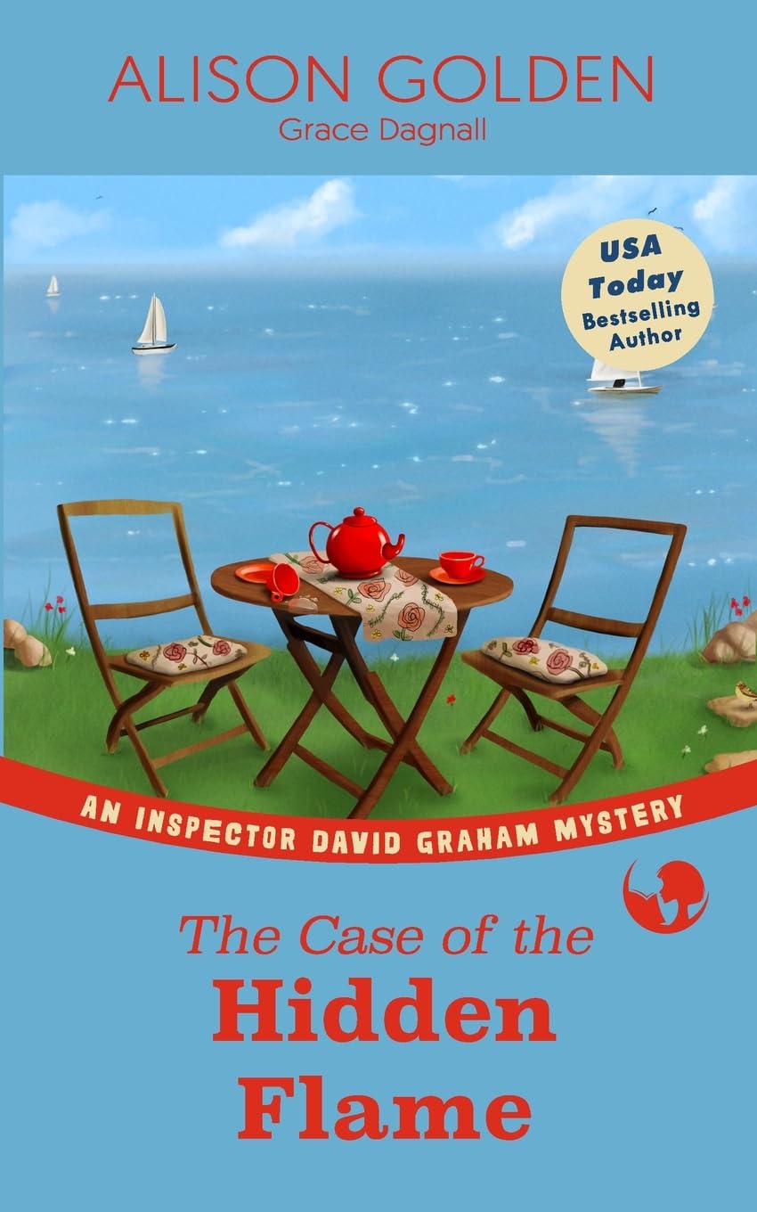The Case of the Hidden Flame: An Inspector David Graham Cozy Mystery: 2 (Inspector David Graham Mysteries)